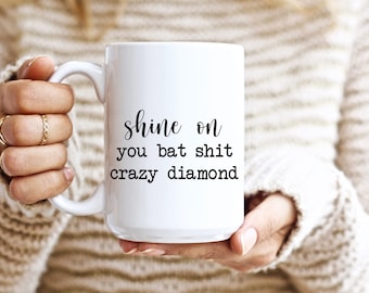 Taza de café personalizada "Brilla, loco de remate" / Taza de café personalizada de 325 ml / Tazas de café divertidas / Taza de café de porcelana premium