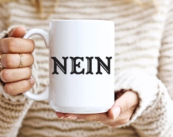 German Gift, Gift For German, Germany Gift, German Mug, Deutschland Gift, Deutsch Gift, Deutsch Mug, German Friend Gift, Nein Mug