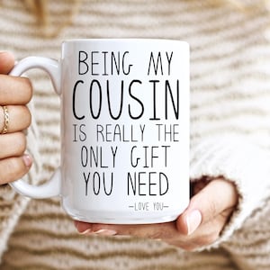 Cousin gift, favorite cousin, cousin coffee mug, best cousin ever, funny cousin gift, cousin birthday gift, cousin christmas gift