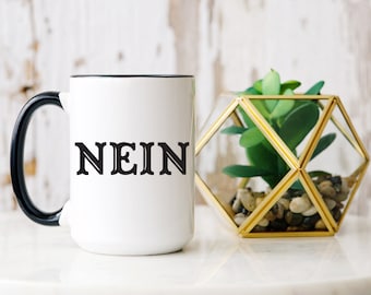 German Gift, Gift For German, Germany Gift, German Mug, Deutschland Gift, Deutsch Gift, Deutsch Mug, German Friend Gift, Nein Mug