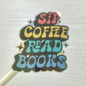 Sip & Read | Waterproof Vinyl Decal Stickers