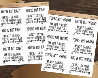 You're Not Wrong/Right Planning Stickers