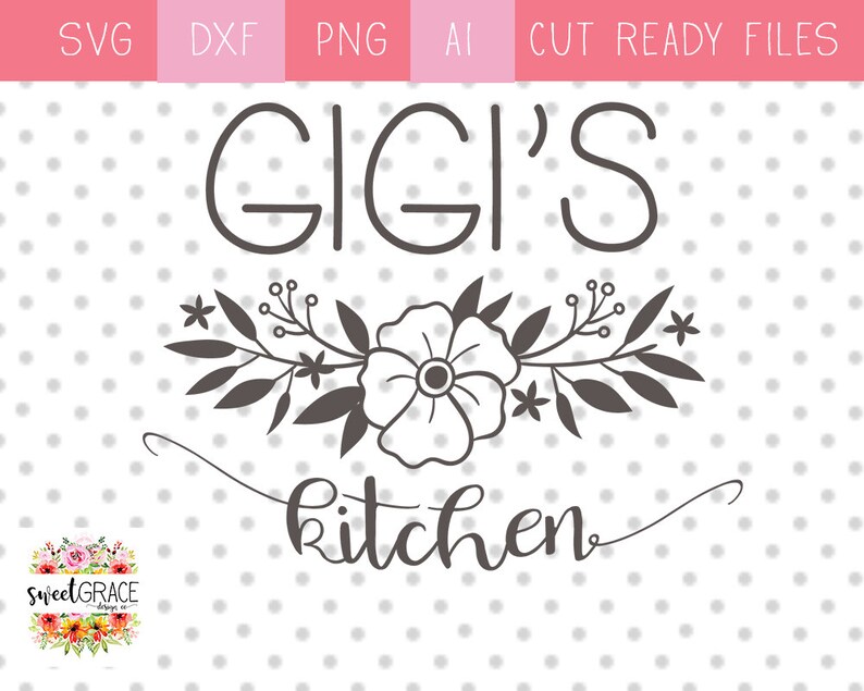 Free Free 195 Gigi&#039;s Kitchen Svg SVG PNG EPS DXF File