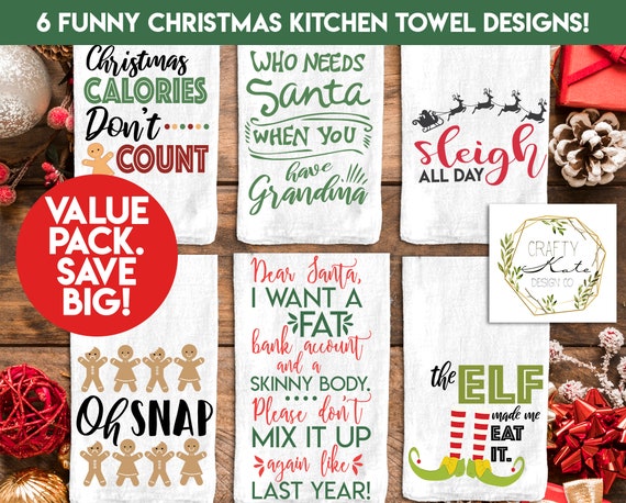 6 Funny Christmas Kitchen Towel SVG Designs Funny Christmas | Etsy