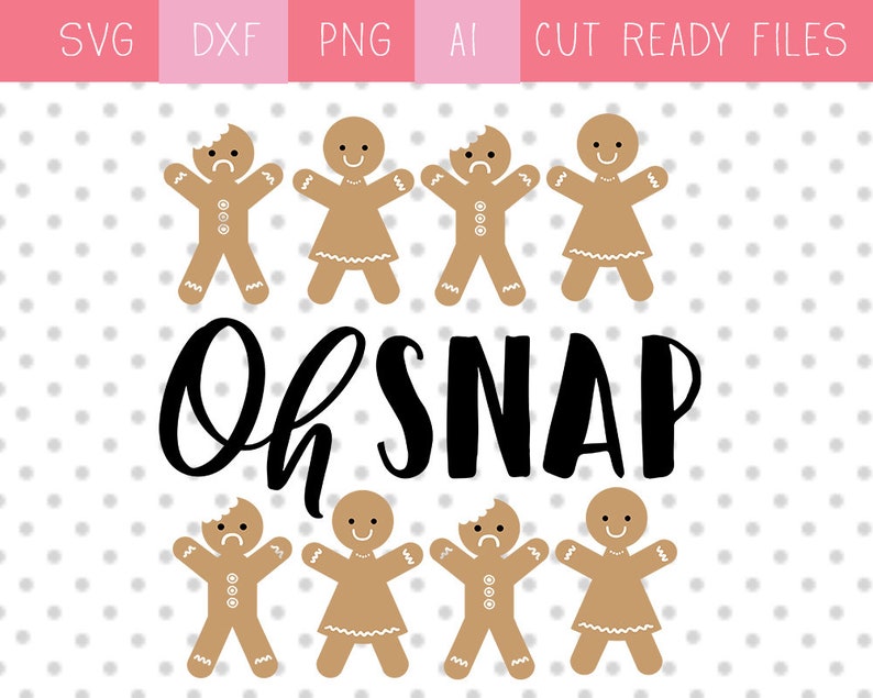 Download Funny Christmas Kitchen Towel Oh Snap Gingerbread SVG Cut ...