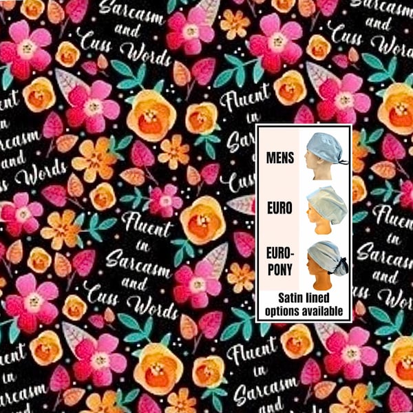 Sarcastic Cuss Word Scrub Cap: Satin Lined Option, Adjustable Toggle