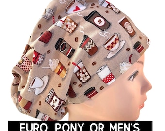 Coffee print Scrub cap | satin lined option | euro with adjustable toggle, euro-pony with ties or men’s | coffee lover scrub hat