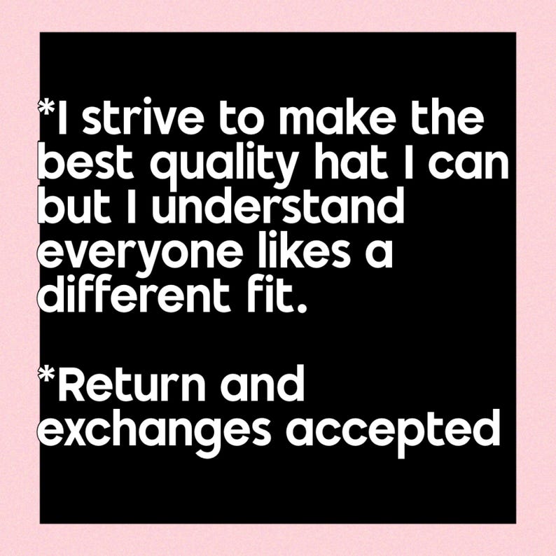 a quote with a black background and white text. The quote is about making the best quality hat and understanding that everyone likes a different fit. It also mentions that the return and changes accepted.
