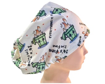 Dumpster fire Scrub cap | satin lined option | funny scrub hat | women’s euro with adjustable toggle, ponytail, men’s  | I’m fine -it’s fine