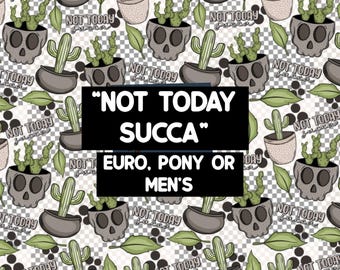 Not today succa- Scrub cap | Funny scrub hat. Satin lined option. Euro with toggle, pony with ties or men’s styles
