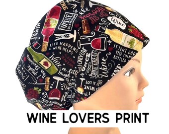 Wine Print Scrub Cap: Satin lined option. Euro with toggle, pony with ties or men’s styles
