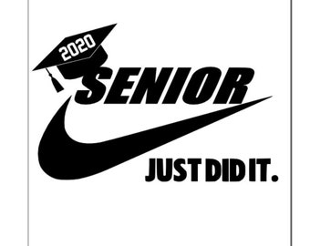 Download Custom made nike senior 2018 2019 2020 just did it graduation | Etsy