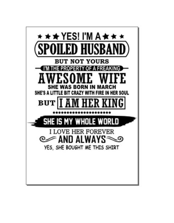 Free Free 147 Spoiled Husband Svg SVG PNG EPS DXF File