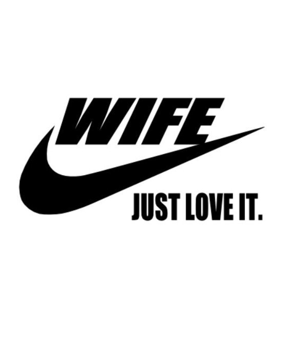 Download Wife just love it nike check swoosh just do it svg | Etsy