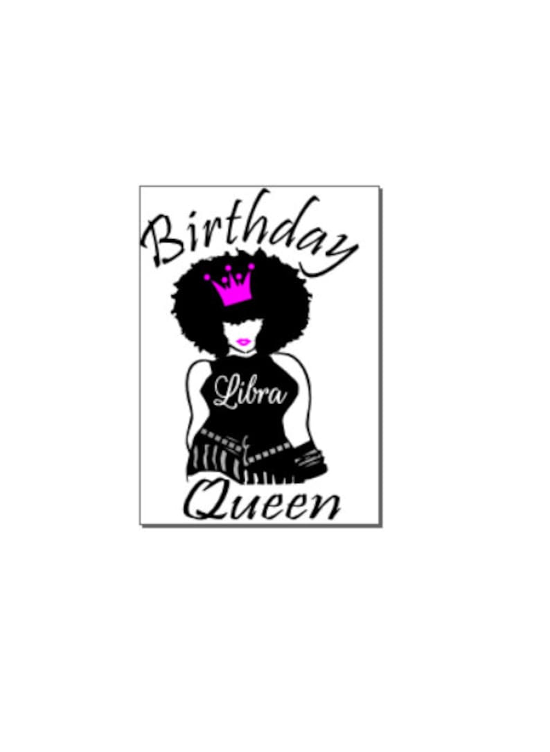 Birthday Queen Libra Sexy Black Woman African American