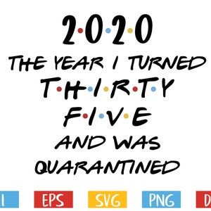 Download I Turned 32 In Quarantine Svg 32nd Birthday Quarantine Svg Prints Art Collectibles Vadel Com