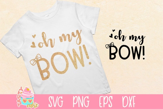 Download Oh My Bow Svg Baby Girl Svg Little Girl Svg Lil Sis Svg Etsy Yellowimages Mockups