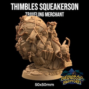 May include: A detailed beige figurine of a mouse merchant named Thimbles Squeakerson, with the text "TRAVELING MERCHANT". The mouse is riding a snail-like creature laden with bags, baskets, and flags. The base measures 50x50mm.
