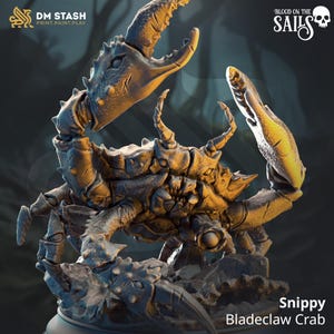 May include: A detailed, three-dimensional model of a crab, featuring a textured, armored exoskeleton in shades of gray and gold. The crab has large claws and is labeled "Snippy Bladeclaw Crab". The image also includes the text "DM STASH PRINT.PAINT.PLAY" and "BLOOD ON THE SAILS".