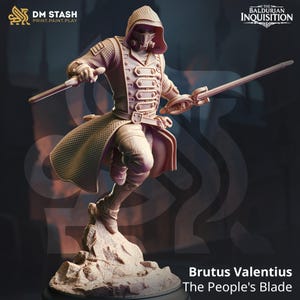 Brutus Valentius – The People’s Blade | 3D Printed | Dungeons and Dragons | Mini | Dnd | Miniature | Fantasy | DM Stash | RPG | Rogue