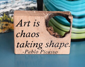 Pablo Picasso Quote, Rustic Décor Block, Picasso Saying, Art Sign, Artist Gift, Art Quote Block, Recycled Materials