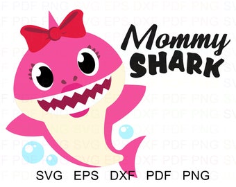 Mommy Shark Shark Family Vector Clipart Svg Eps Dxf Pdf ...
