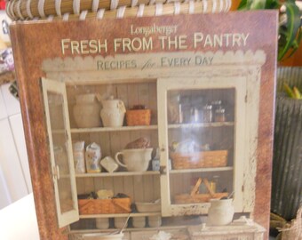 Longaberger Fresh From the Pantry Recipes for Every Day NEW AND SEALED!