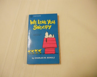 We Love You Snoopy by Charles M Schulz Comic Strip Paper Back Book 1970