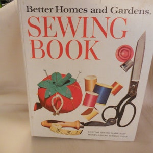 Better Homes and Gardens Sewing Book 2nd Edition 1970 Meredith Corp Des Moines Iowa