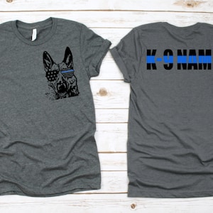 K9 Shirt, K9 handler shirt, Blue line shirt, K9 gift, K9 officer shirt, K9 blue line shirt, K9 Police shirt, Police shirt, K9 wife shirt