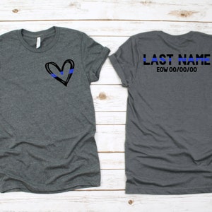 Customized Police Shirt, End of Watch shirt, police memorial shirt, blue line shirt, EOW blue line shirt, EOW police shirt, Law Enforcement