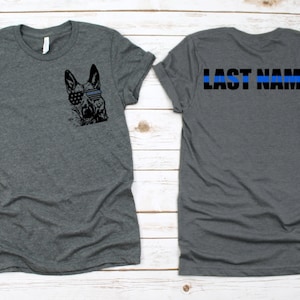 Customized K9 Shirt, K9 gift, K9 Shirt, K9 handler shirt, Police shirt, blue line shirt, K9 officer shirt, Law enforcement shirt,