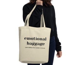 Emotional baggage, Eco Tote Bag