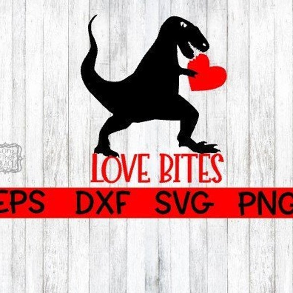 Valentine, Valentine SVG, Love Bites, Love Bites Svg, Dinosaur, Dinosaur Svg, Dino, Dino Svg, Boy's Valentine Svg, Love , Love Svg, Bites