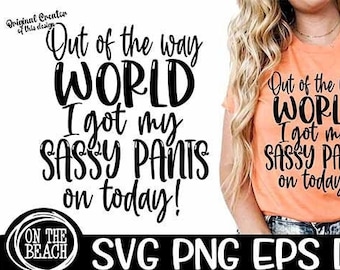 I Got My Sassy Pants - Etsy