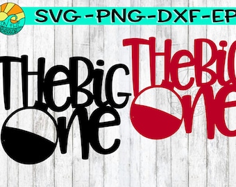 Free The Big One Fishing Birthday Svg