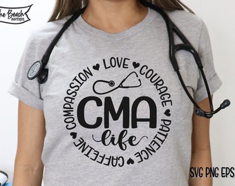 CMA, CMA Svg, Asistente médico certificado Svg, Regalo de enfermera, Enfermera Svg, Cita de enfermera Svg, Fuerte, Cariñoso, Compasivo, Leal Svg, Enfermera