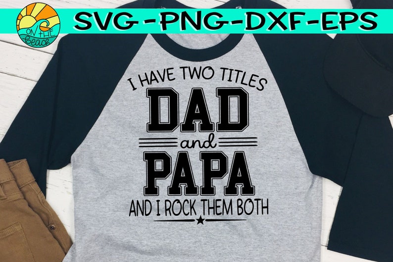 Download I Have Two Tiles Dad Papa Papa Svg Rock Them Both Two | Etsy