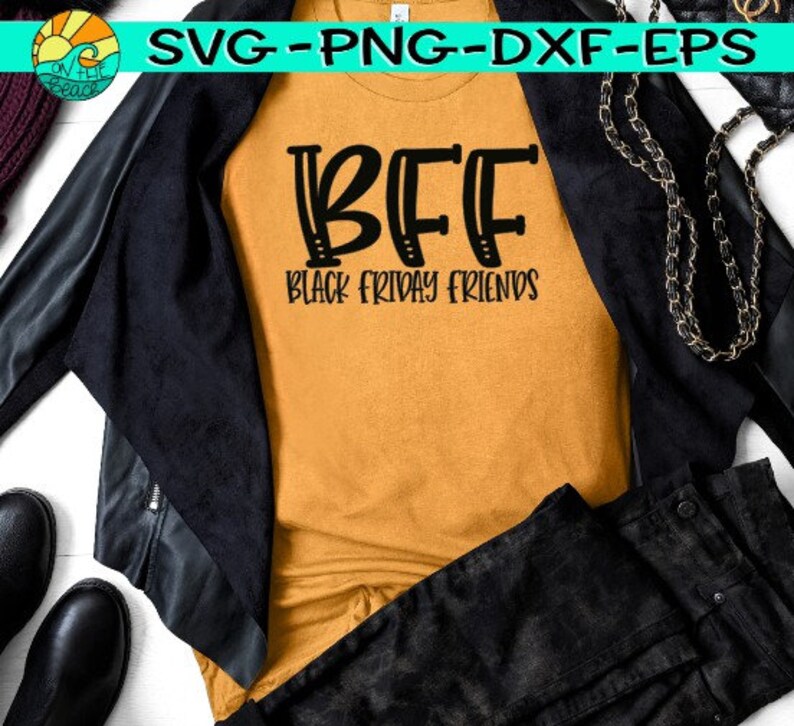 Home Hobby Bff Svg Shop Svg Thanksgiving Black Friday Friends Svg Black Friday Friends Black Friday Bff Thanksgiving Svg Black Friday Svg Craft Supplies Tools
