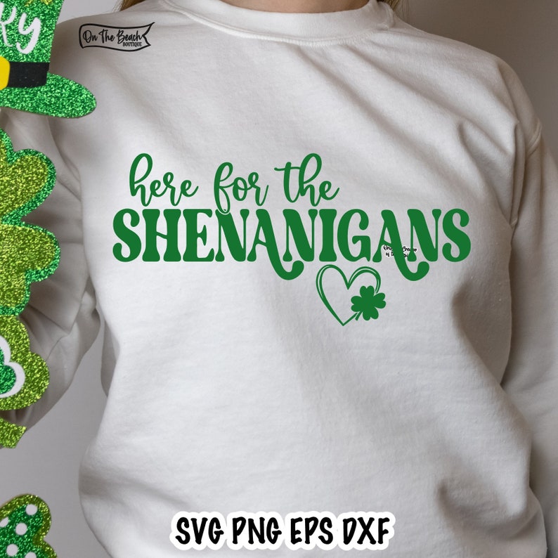Här för upptågen SVG, upptåg Svg, St Patricks Day Svg, St Patricks T-shirt, St Paddys Day Svg, Irländsk Svg, Rolig St Patricks Day bild 6