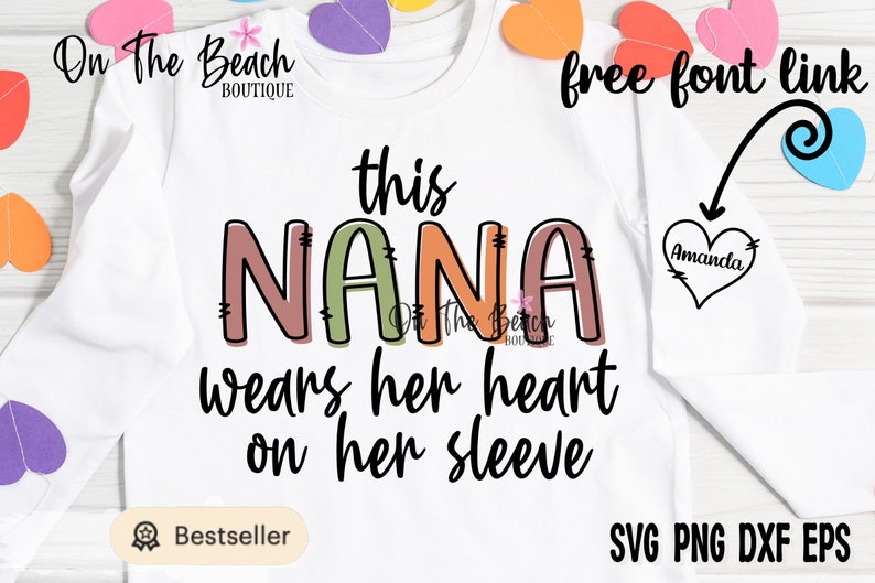 This Nana Wears Her Heart on Her Sleeve SVG PNG Valentines Day - Etsy