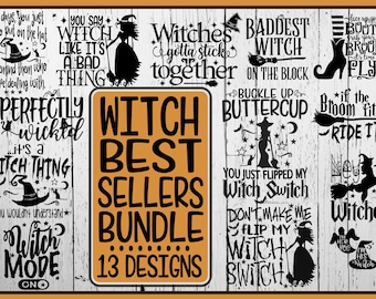 Witch BEST SELLERS Bundle -13 Designs, Witches Svg, Wicked, Wicked Svg, Halloween, Halloween Svg, Witch, Witch Svg, Buckle up, Buttercup SVG