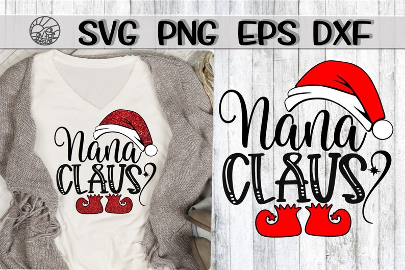 Download Nana Claus Nana Claus Svg Santa Claus Svg Nana Svg Nana | Etsy