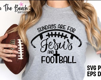 Sundays Are For Jesus And Football Svg Football Svg Jesus Svg Football Cross Football Sunday Svg Cut Cutting Cricut Png Sublimation Download