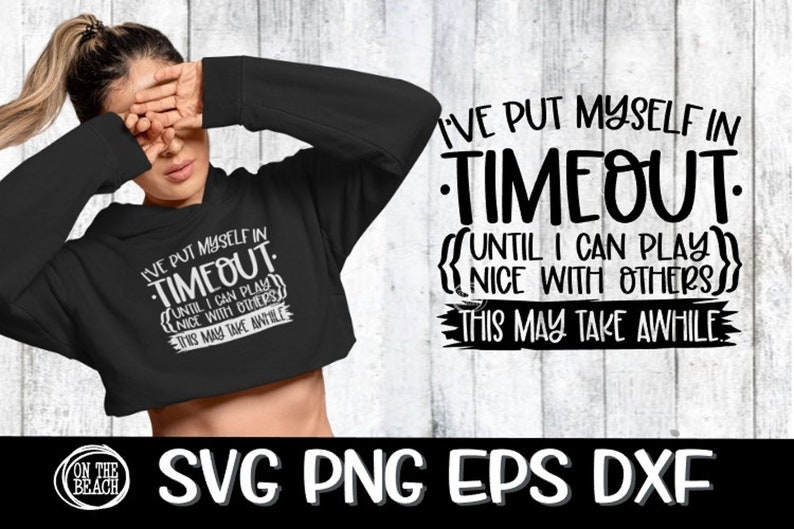 May include: A black cropped sweatshirt with white text that reads "I've put myself in timeout. Until I can play nice with others. This may take awhile."
