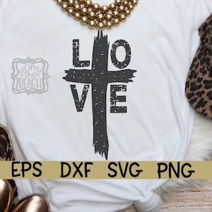 Love cross distressed SVG, Christian Svg, Scripture Svg, Easter Svg, Valentine Svg, Grunge Cross Svg, Cross, Christian Cross, Cross Svg