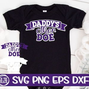 Daddy&#39;s Little Doe, Daddys Little Doe Svg, Doe, Doe Svg, Baby Doe, Baby Doe Svg, Hunting Baby, Hunting Baby Svg, Baby Deer,Baby Deer Svg