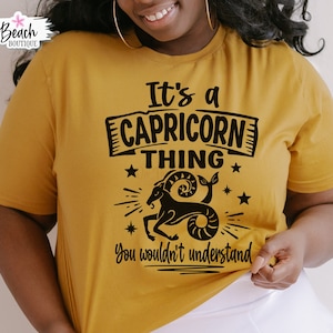 Het is een Steenbok Ding SVG, Je zou niet begrijpen PNG, Verjaardag Svg Horoscoop PNG Astrologie Shirt Sublimatie Snijden Cricut Download Cut