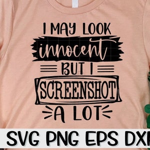 J'ai l'air innocent SVG, capture d'écran citation SVG T-shirt drôle design Mug humoristique sac fourre-tout graphique Svg Cricut Silhouette fichier téléchargement immédiat