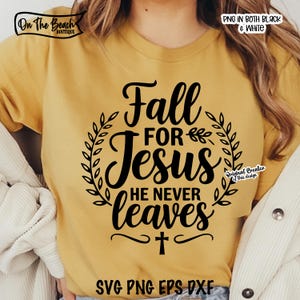 Enamorarse de Jesús Svg Él nunca se va Svg Caída Png Sublimación Corte Corte Cricut Jesús Svg Caída Jesús Svg Halloween Svg Diseño de camiseta Vector